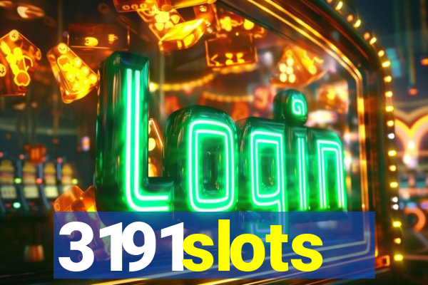 3191slots