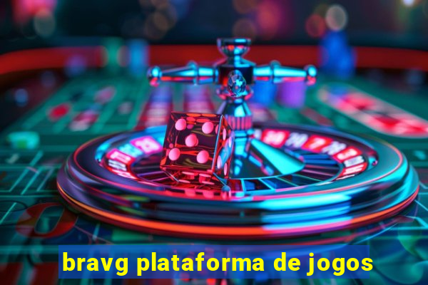 bravg plataforma de jogos