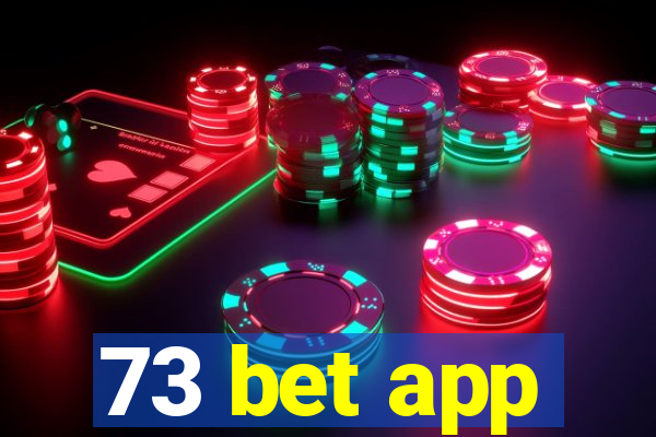 73 bet app