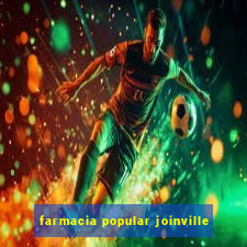 farmacia popular joinville