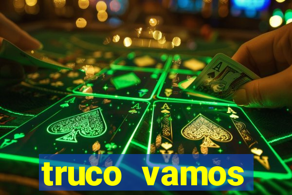 truco vamos download pc