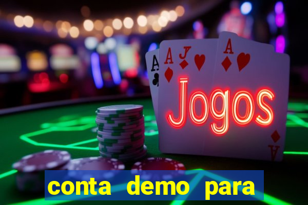 conta demo para jogar fortune tiger