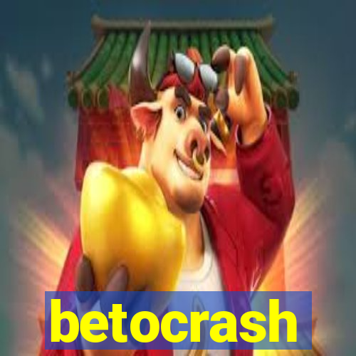 betocrash