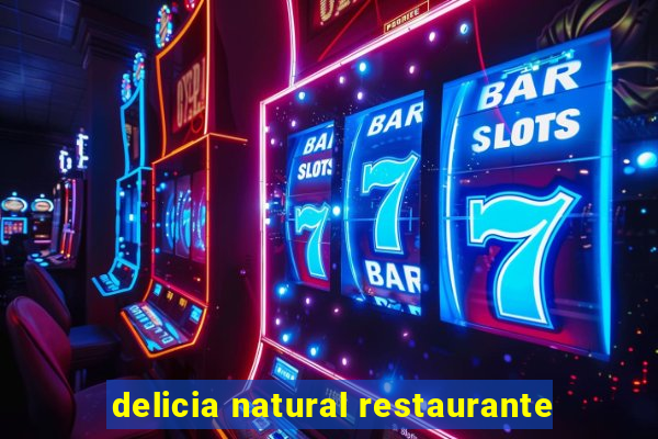 delicia natural restaurante