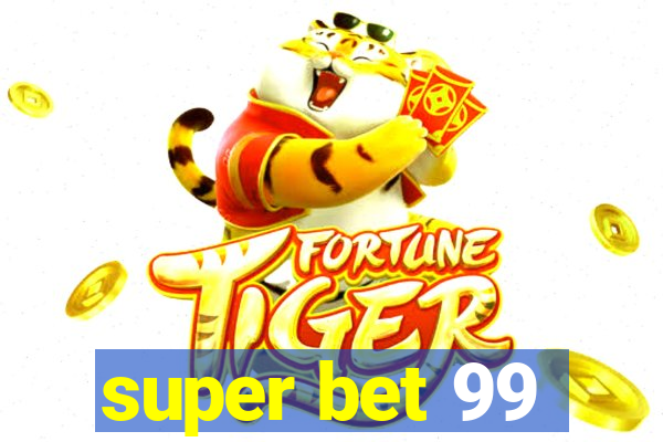 super bet 99