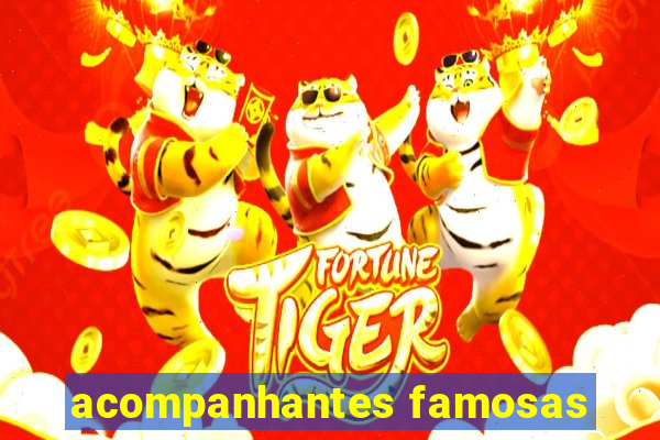 acompanhantes famosas