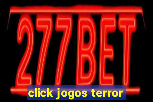 click jogos terror