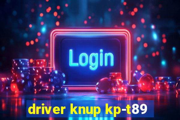 driver knup kp-t89