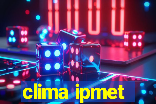 clima ipmet