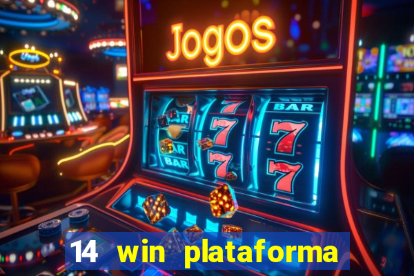 14 win plataforma de jogos