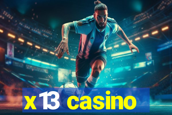 x13 casino