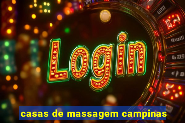 casas de massagem campinas