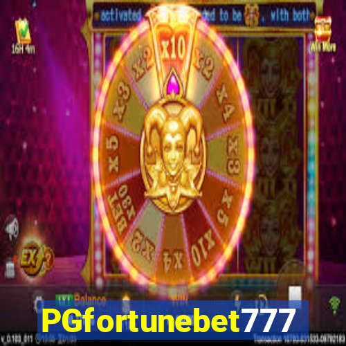 PGfortunebet777