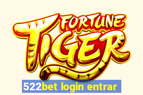 522bet login entrar