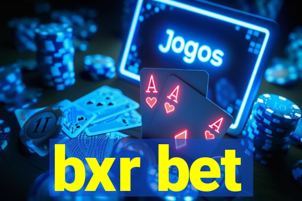 bxr bet