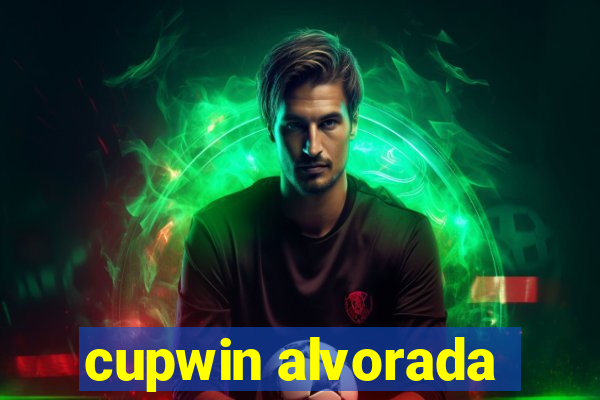 cupwin alvorada