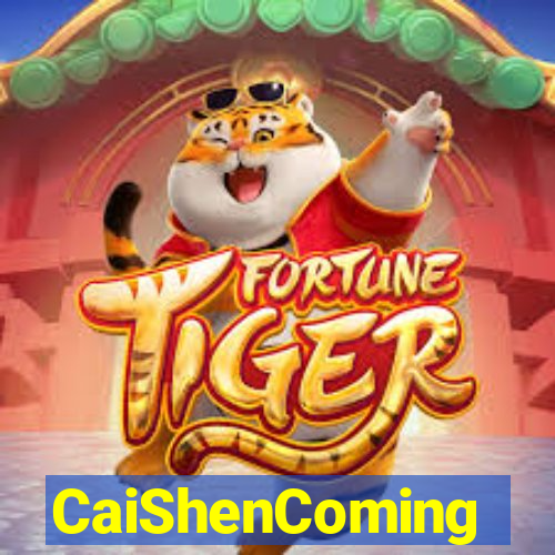 CaiShenComing