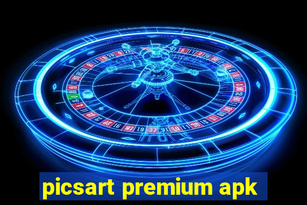 picsart premium apk