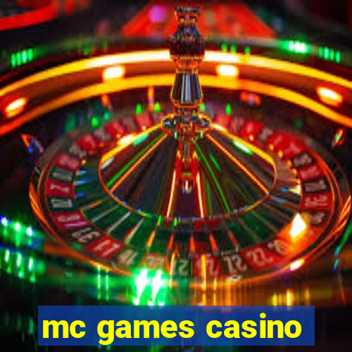 mc games casino