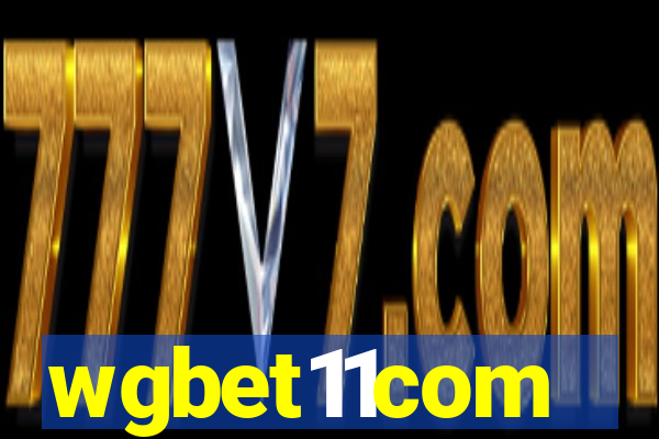 wgbet11com