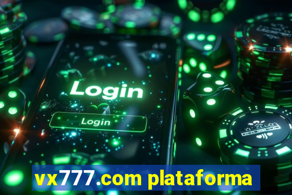 vx777.com plataforma