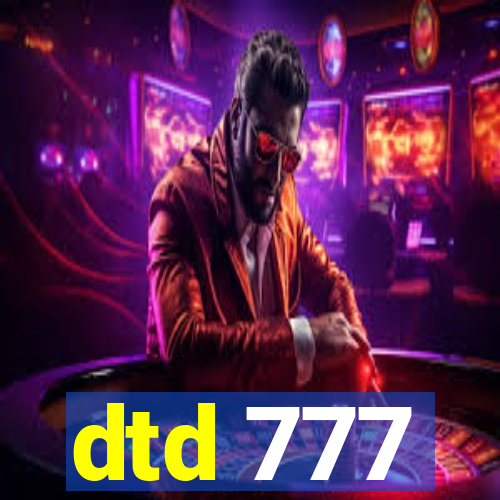 dtd 777