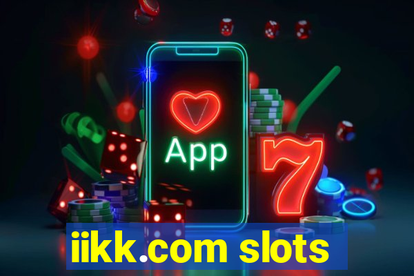 iikk.com slots