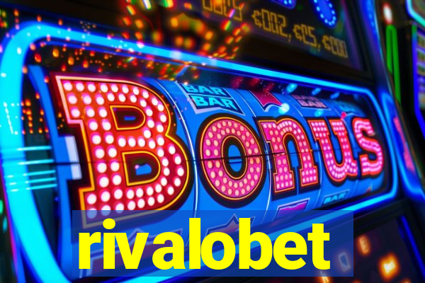 rivalobet