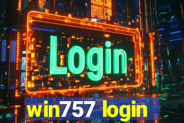 win757 login