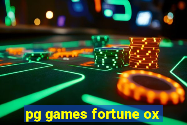 pg games fortune ox