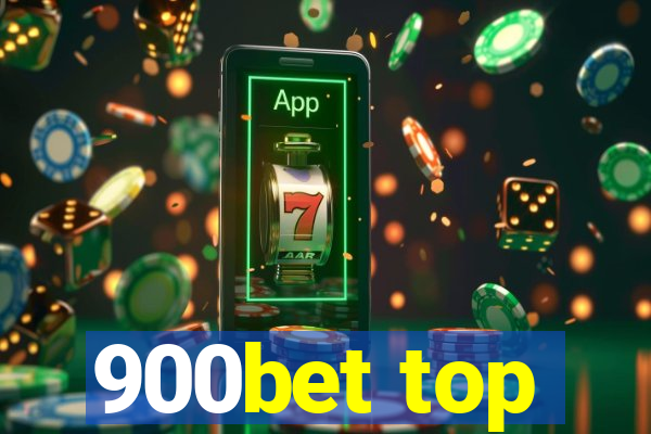 900bet top