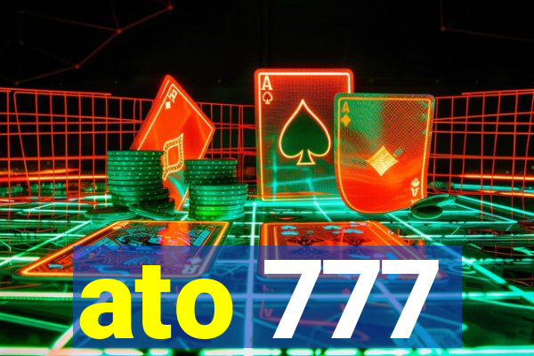 ato 777