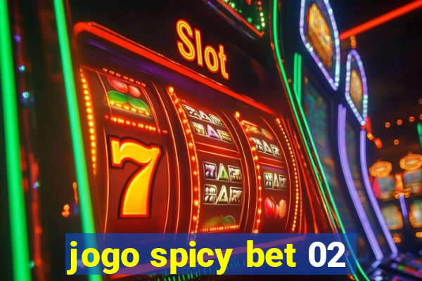 jogo spicy bet 02