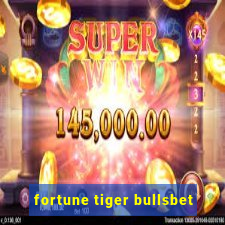 fortune tiger bullsbet