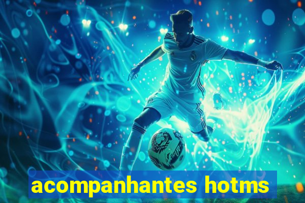 acompanhantes hotms