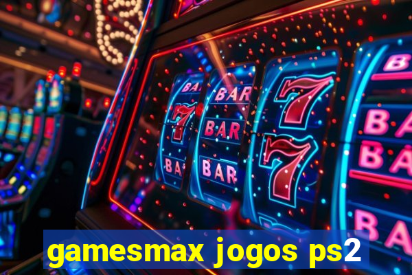 gamesmax jogos ps2