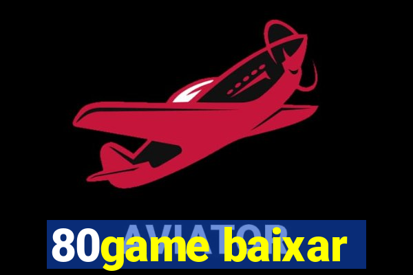 80game baixar