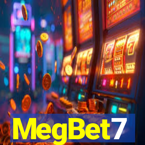 MegBet7