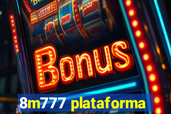 8m777 plataforma