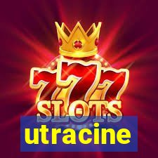 utracine