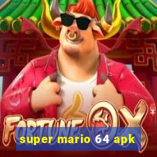 super mario 64 apk