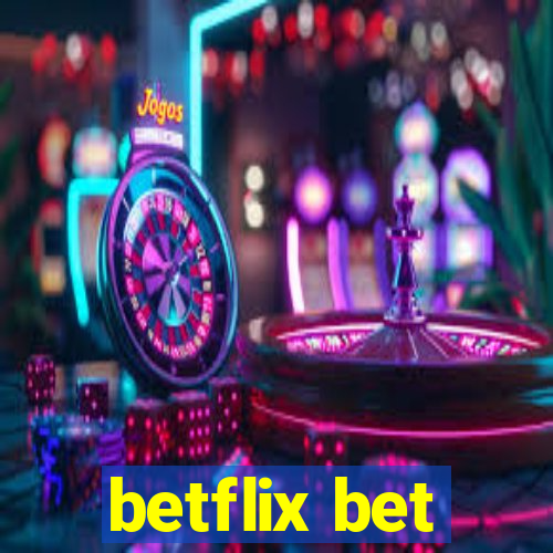 betflix bet