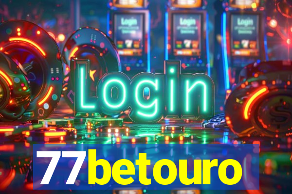 77betouro