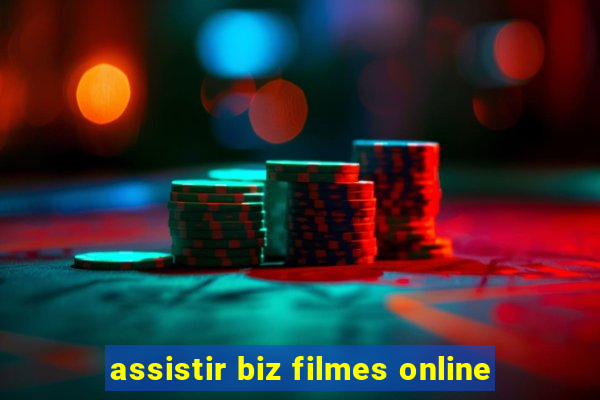 assistir biz filmes online