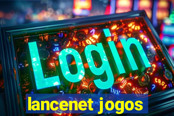 lancenet jogos