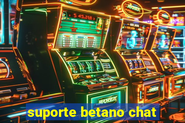 suporte betano chat