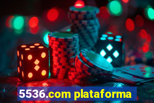 5536.com plataforma