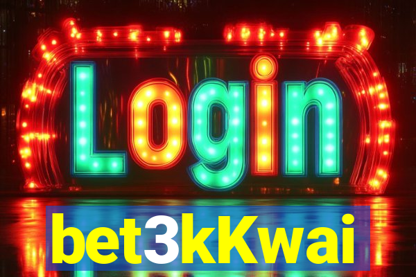 bet3kKwai