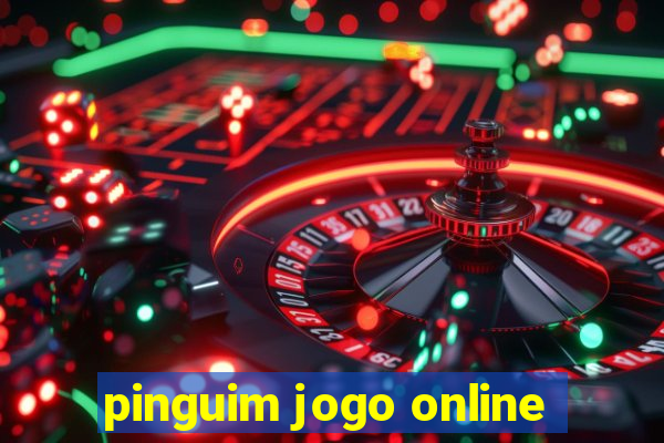 pinguim jogo online