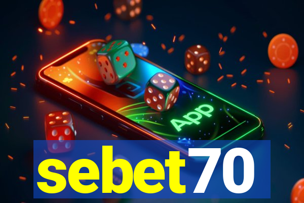 sebet70